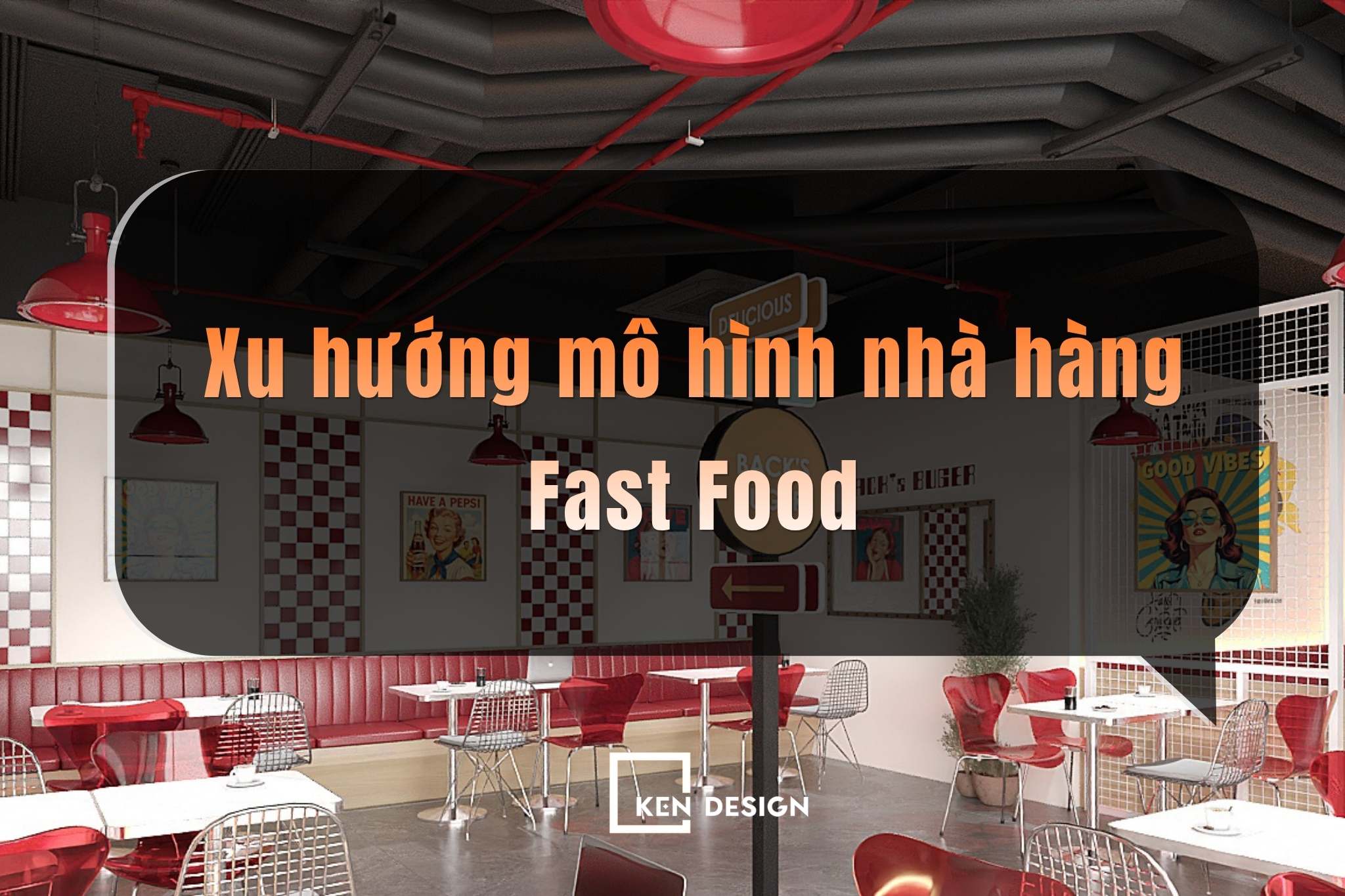 Xu hướng mô hình nhà hàng Fast Food mà chủ đầu tư không nên bỏ lỡ